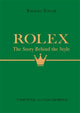 Book cover of: Rolex: The Story Behind the Style. By: Rachael Taylor