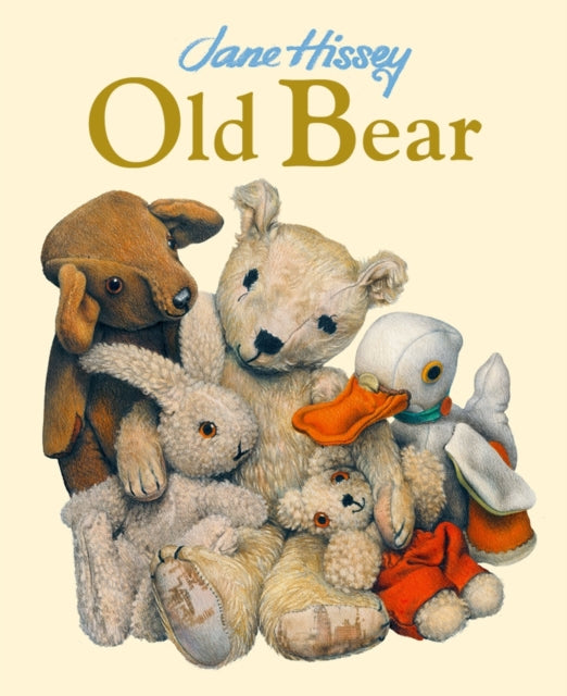 Old Bear, An Old Bear and Friends Adventure 9781800787599 Jane Hissey