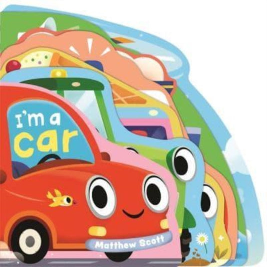 I'm a Car, A dinky shaped board book packed with things that go! 9781800788190 Ruth Symons