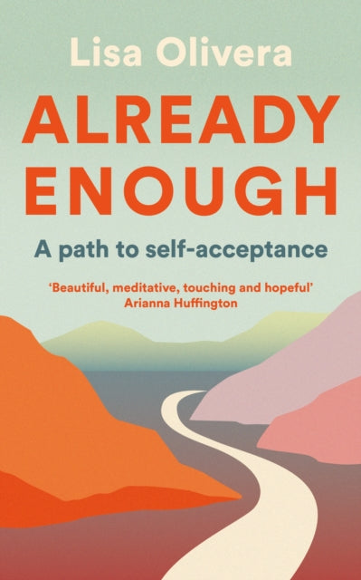 Book cover of: Already Enough. By: Lisa Olivera