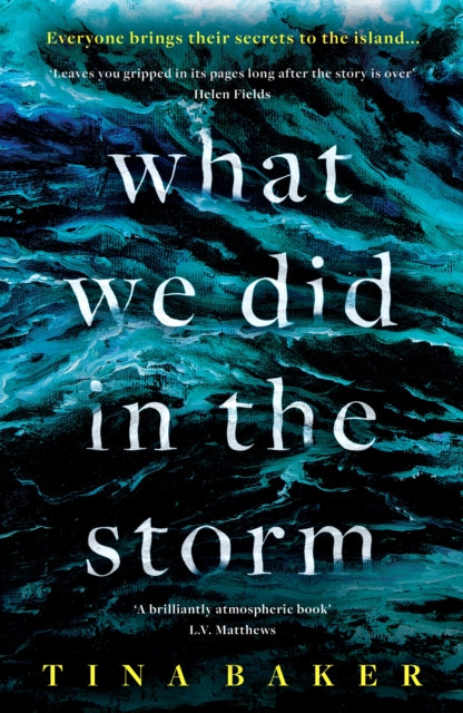 What We Did In The Storm 9781800811843 Tina Baker