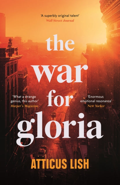 Book cover of: War for Gloria. By: Atticus Lish