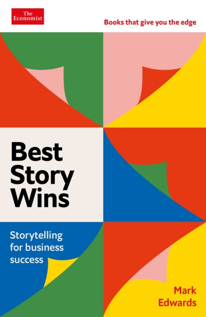 Book cover of: Best Story Wins. By: Mark Edwards