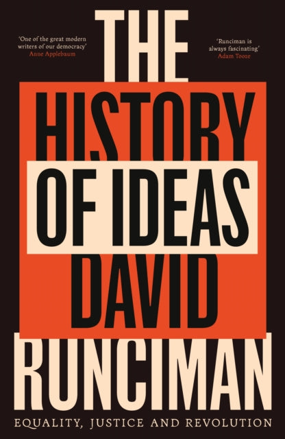 History of Ideas, Equality, Justice and Revolution 9781800815902 David Runciman