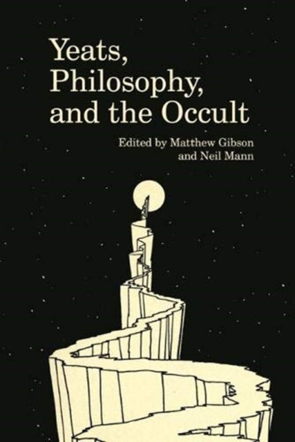 Book cover of: Yeats, Philosophy, and the Occult. By: Matthew Gibson