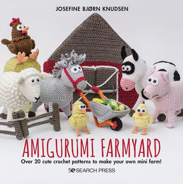 Book cover of: Amigurumi Farmyard. By: Josefine Bjorn Knudsen