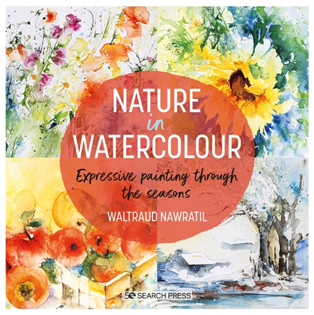 Book cover of: Nature in Watercolour. By: Waltraud Nawratil