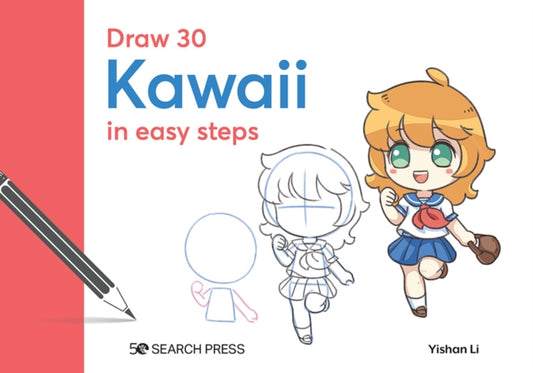 Book cover of: Draw 30: Kawaii. By: Yishan Li