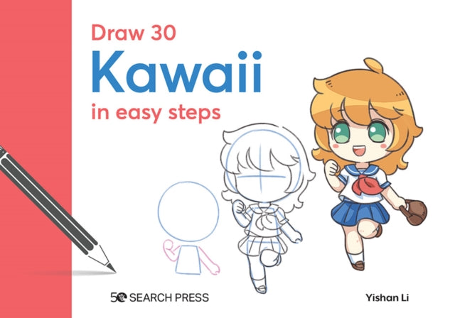 Book cover of: Draw 30: Kawaii. By: Yishan Li