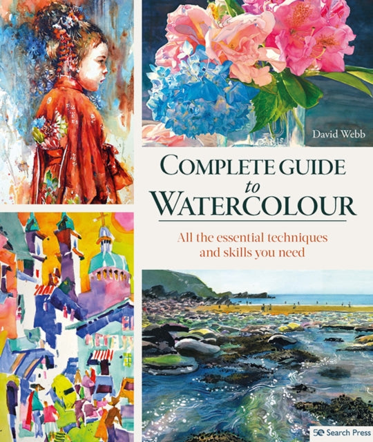 Book cover of: Complete Guide to Watercolour. By: David Webb