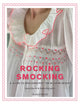 Book cover of: Rocking Smocking. By: Laura Burch