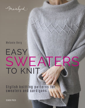 Easy Sweaters to Knit, Stylish Knitting Patterns for Sweaters and Cardigans