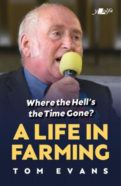 Book cover of: Where the Hell's the Time Gone?. By: Tom Evans