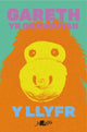 Book cover of: Y Llyfr. By: Gareth yr Orangutan