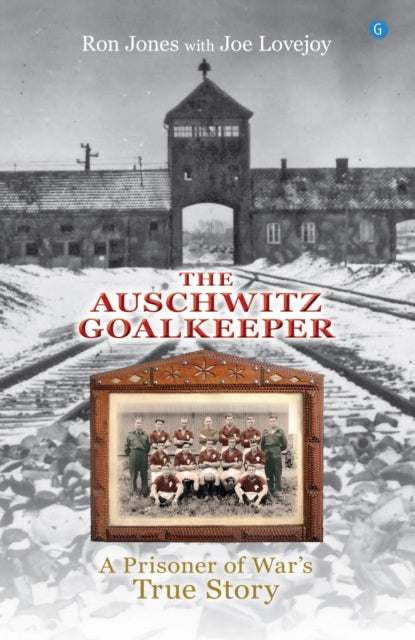 The Auschwitz Goalkeeper