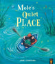 Book cover of: Mole's Quiet Place. By: Jane Chapman