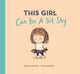 This Girl Can Be a Bit Shy 9781801046312 Stephanie Stansbie