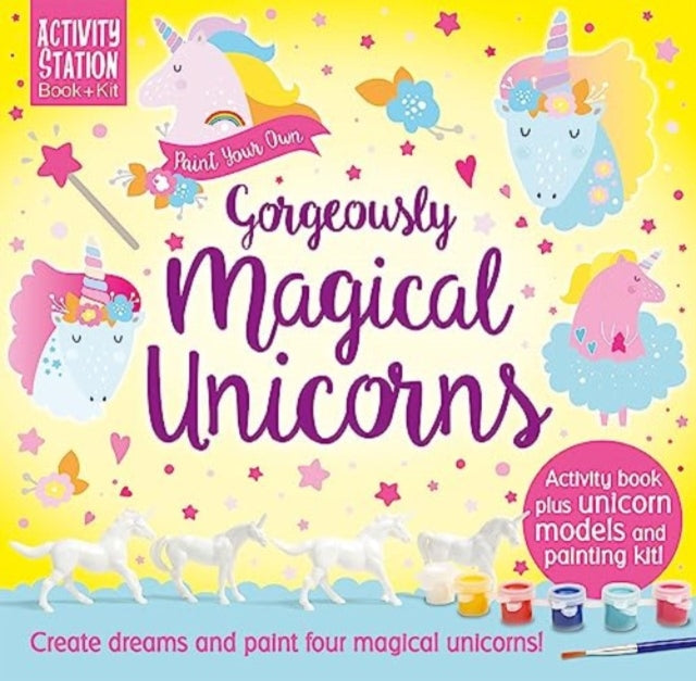 Book cover of: Paint Your Own Gorgeous Unicorns