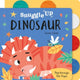 Book cover of: Snuggle Up, Dinosaur!. By: Bobbie Brooks