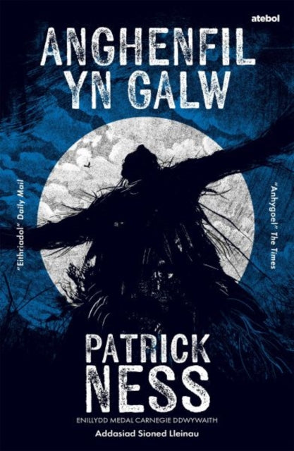 Book cover of: Darllen yn Well: Anghenfil yn Galw. By: Patrick Ness