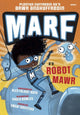 Book cover of: Marf a'r Robot Mawr. By: Alex Falase-Koya