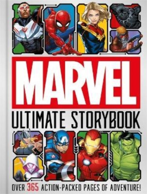 Book cover of: Marvel: Ultimate Storybook. By: Marvel Entertainment International Ltd