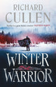 Book cover of: Winter Warrior. By: Richard Cullen
