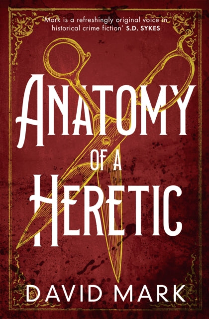Book cover of: Anatomy of a Heretic. By: David Mark