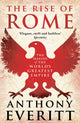 Book cover of: Rise of Rome. By: Anthony Everitt