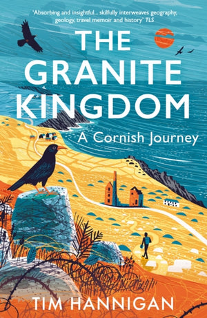 Granite Kingdom, A Cornish Journey