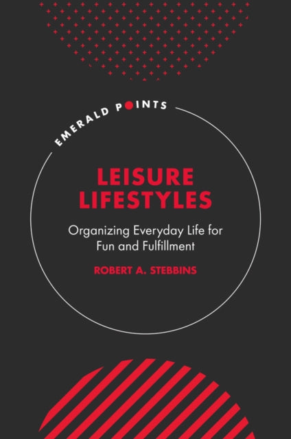 Book cover of: Leisure Lifestyles. By: Robert A. Stebbins