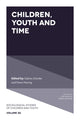 Book cover of: Children, Youth and Time. By: Sabina Schutter