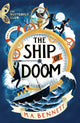 Book cover of: Butterfly Club: The Ship of Doom. By: M. A. Bennett