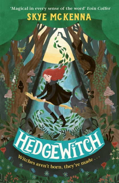 Hedgewitch, Book 1: The enchanting series brimming with mystery and magic 9781801300681 Skye McKenna