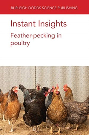 Instant Insights: Feather-Pecking in Poultry
