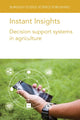 Book cover of: Instant Insights: Decision Support Systems in Agriculture. By: Matt Aitkenhead