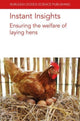 Book cover of: Instant Insights: Ensuring the Welfare of Laying Hens. By: Jiang SANDILANDS