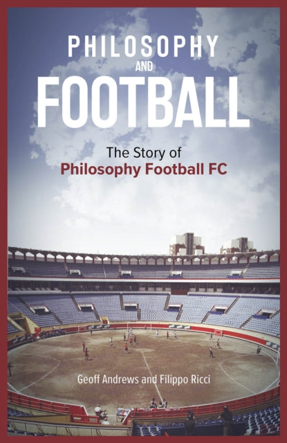 Book cover of: Philosophy and Football. By: Geoff Andrews