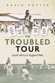 Book cover of: Troubled Tour. By: Potter, David