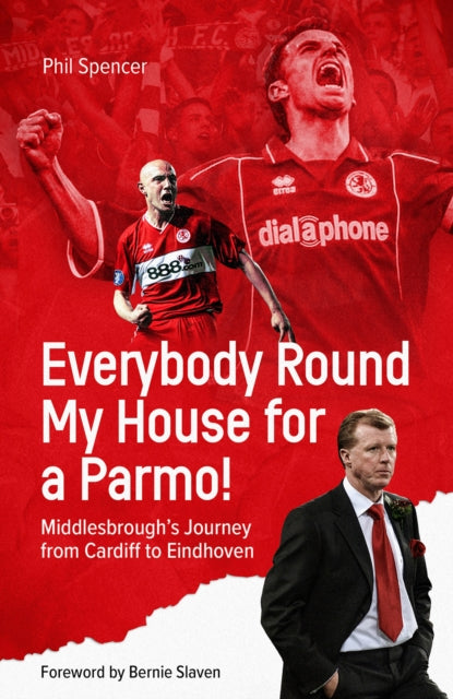 Book cover of: Everybody Round My House for a Parmo!. By: Phil Spencer