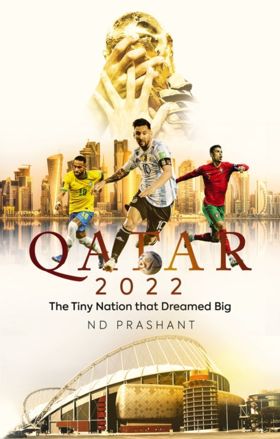 Book cover of: Qatar 2022. By: N. D. Prashant