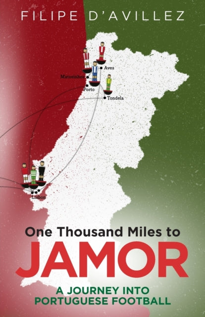 Book cover of: One Thousand Miles to Jamor. By: Filipe d'Avillez