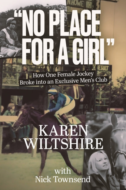 Book cover of: No Place for a Girl. By: Karen Wiltshire