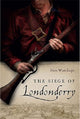 Book cover of: Siege of Londonderry. By: Piers Wauchope