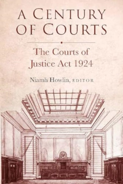 Book cover of: century of courts. By: Niamh Howlin