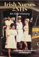 Irish Nurses in the NHS: An Oral History 9781801511636 Louise Ryan