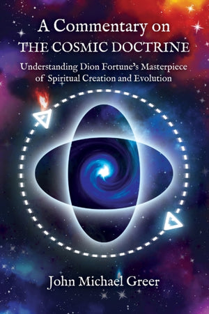 A Commentary on 'The Cosmic Doctrine'