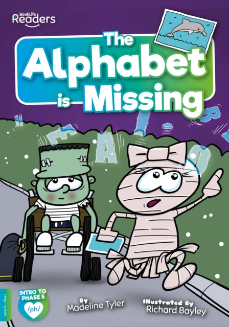 Book cover of: Alphabet is Missing. By: Madeline Tyler