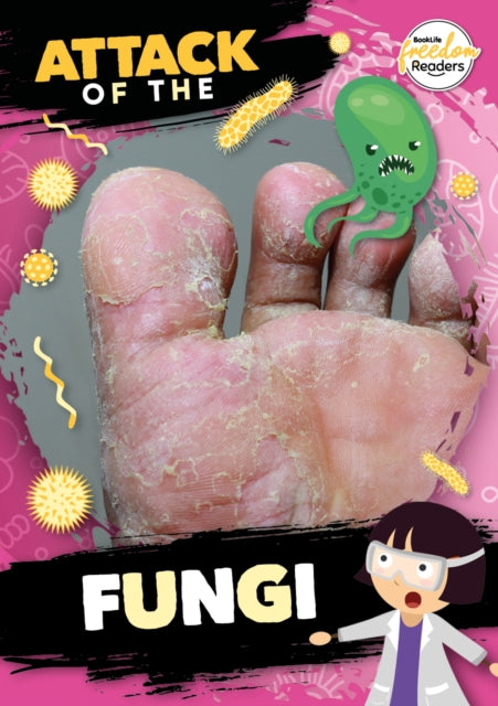 Book cover of: Attack of the Fungi. By: William Anthony; Amy Li