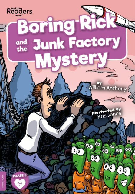Book cover of: Boring Rick and the Junk Factory Mystery. By: William Anthony; Danielle Webster-Jones